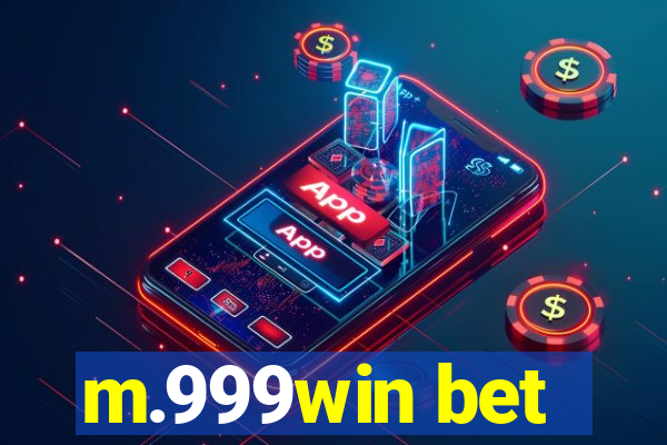 m.999win bet
